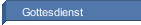 Gottesdienst
